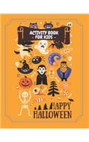 Activity Book for Kids Happy Halloween