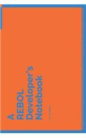 A REBOL Developer's Notebook: 150 Dotted Grid Pages customized for REBOL Programmers and Developers with individually Numbered Pages. Notebook with Vibrant Colour Softcover desig(196 A Dev NB Blue and Orange)
