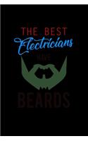 The Best Electricians Have Beards: 110 Game Sheets - 660 Tic-Tac-Toe Blank Games - Soft Cover Book For Kids For Traveling & Summer Vacations - Mini Game - Clever Kids - 110 Lined Page