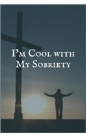 I'm Cool With My Sobriety