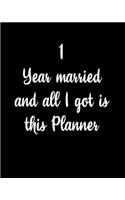 1 Year Married And All I Got Is This Planner