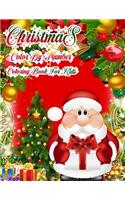 Christmas Color By Number Coloring Book For Kids: 50 Color By Numbers Christmas Coloring Pages for Kids