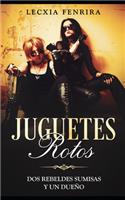 Juguetes Rotos