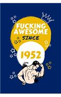 Fucking Awesome Since 1952