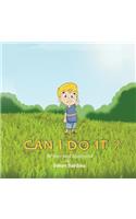 Can I Do It?