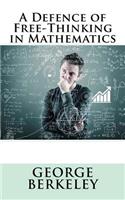 A Defence of Free-Thinking in Mathematics