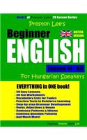 Preston Lee's Beginner English Lesson 41 - 60 For Hungarian Speakers (British): (Preston Lee's English for Hungarian Speakers (British Version))