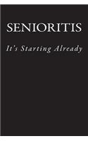 Senioritis It's Starting Already