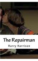 The Repairman