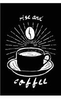 Rise and Coffee