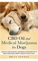 CBD Oil and Medical Marijuana for Dogs