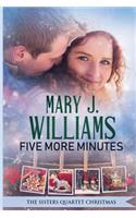 Five More Minutes (the Sisters Quartet Christmas)