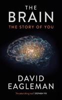 The Brain: The Story of You