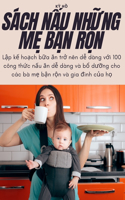 S�ch NẤu NhỮng MẸ BẬn RỘn