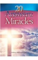 20 Answers: Miracles