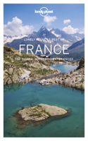 Lonely Planet Best of France (Travel Guide): (Travel Guide)
