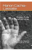 Quète d'Une Hypersensible: Ou Pensées Quotidiennes d'Une Jeune Fille de 23 ANS