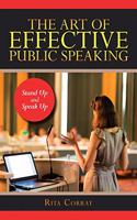 Art of Effective Public Speaking: Stand up and Speak Up