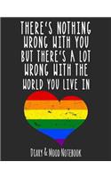 There's Nothing Wrong with You But There's a Lot Wrong with the World You Live in