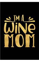 I'm a Wine Mom