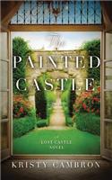The Painted Castle: (Lost Castle Novel)