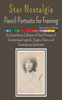 Star Nostalgia - Framing Pencil Portraits