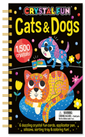 Crystal Fun: Cats & Dogs