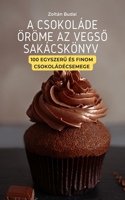 A Csokolade OEroeme AZ VegsŐ Sakacskoenyv