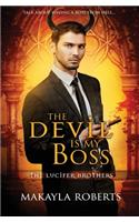 The Devil is My Boss