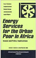 Energy Services for the Urban Poor in Africa