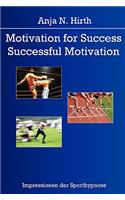 Motivation for Success - Successful Motivation