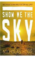 Show Me The Sky