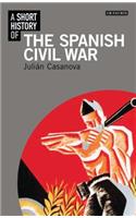 A Short History of the Spanish Civil War