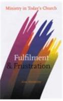 Fulfilment and Frustration