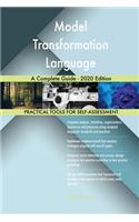 Model Transformation Language A Complete Guide - 2020 Edition