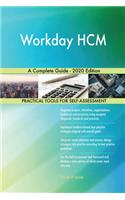 Workday HCM A Complete Guide - 2020 Edition