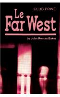 Le Far West