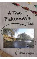 True Fisherman's Tail