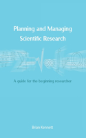 Planning and Managing Scientific Research