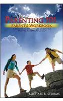 Mike Storms Parenting 101 - Parent's Workbook