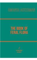 Book of Feral Flora