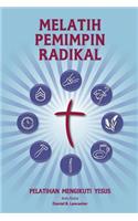 Training Radical Leaders - Indonesian Leader Edition