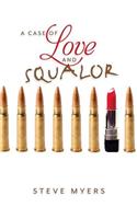 A Case of Love and Squalor