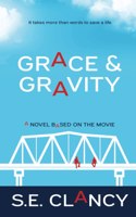 Grace and Gravity