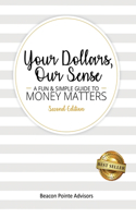 Your Dollars, Our Sense