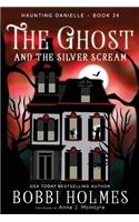Ghost and the Silver Scream