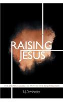 Raising Jesus