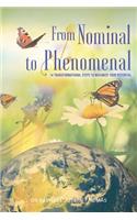 From Nominal to Phenomenal: 14 Transformational Steps to Maximize your Potential