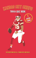 Kansas City Chiefs Trivia Quiz Book