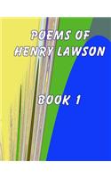 Poems of Henry Lawson Book 1